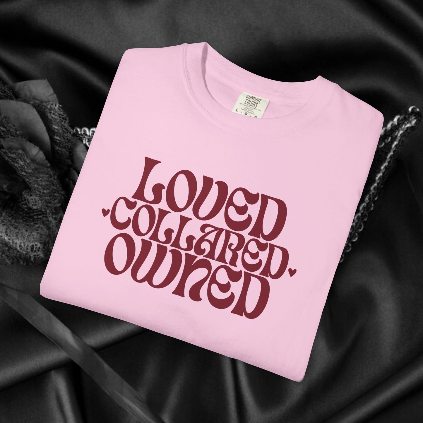 Loved Collared Owned Submissive T-shirt, BDSM themed Kinky Tee, Submissive Wife Gift, BDSM Apparel