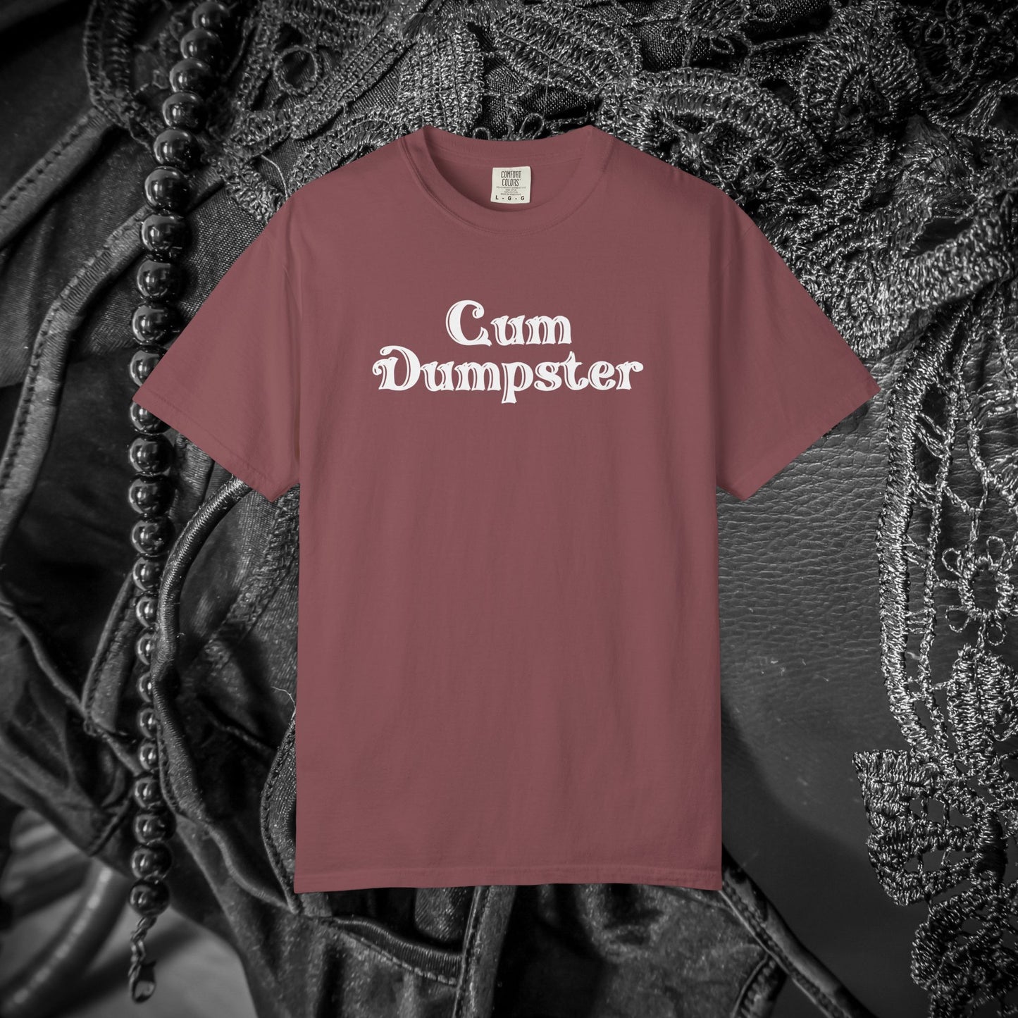 Cum Dumpster Tee – Dirty Joke Shirt & Party Gag Gift