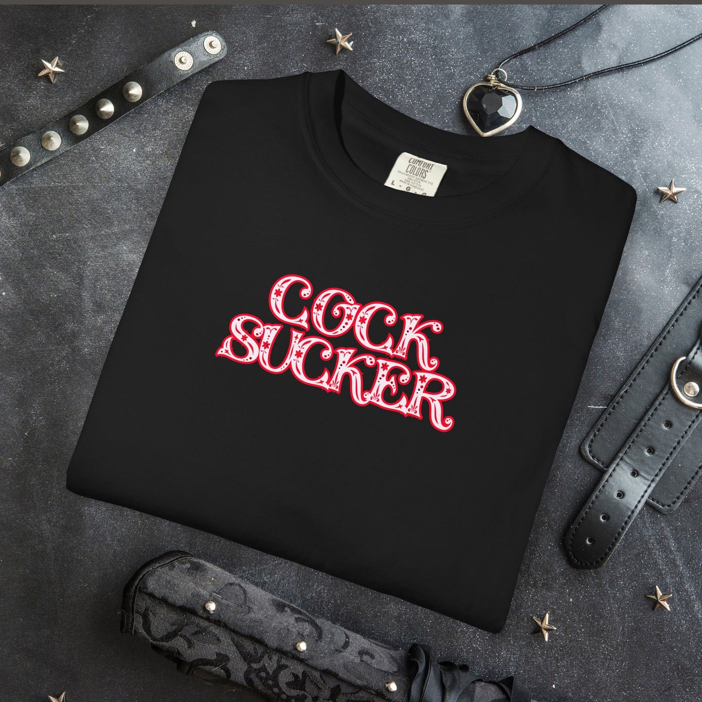 C*ck Sucker Naughty Girl Sex T-Shirt – Sexy Offensive Ladies Comfort Colors® Tee, Hot Wife Shirt, Inappropriate NSFW Top