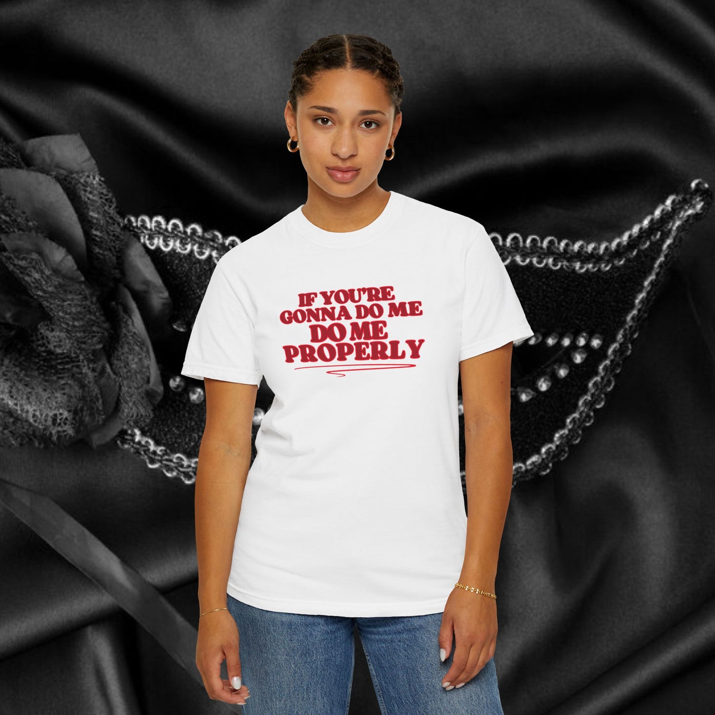 Do Me Properly Please T-Shirt – Funny BDSM FEMdom Gift Unisex Garment-Dyed Pepper Tee