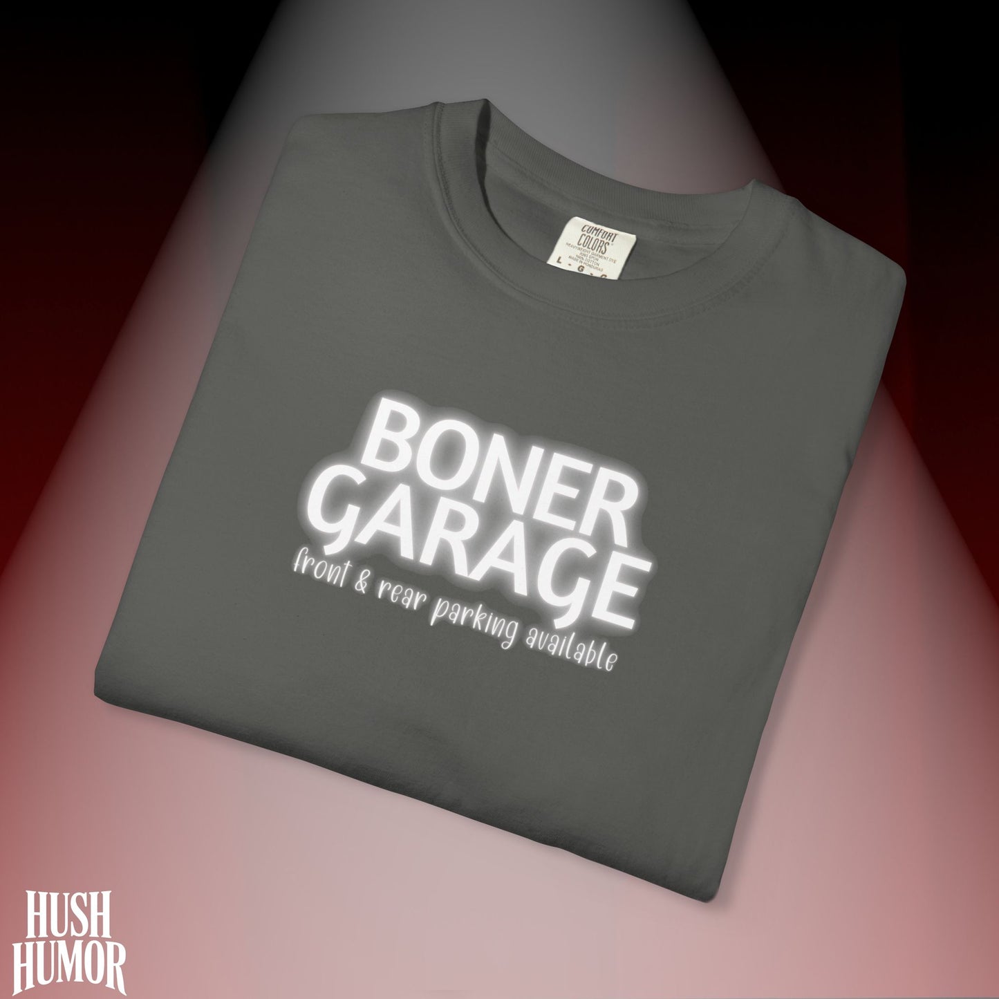 Boner Garage T-Shirt | Funny Naughty Graphic Tee for Women | Raunchy Dirty Suggestive Shirt | NSFW Inappropriate Sex Humor Shirt