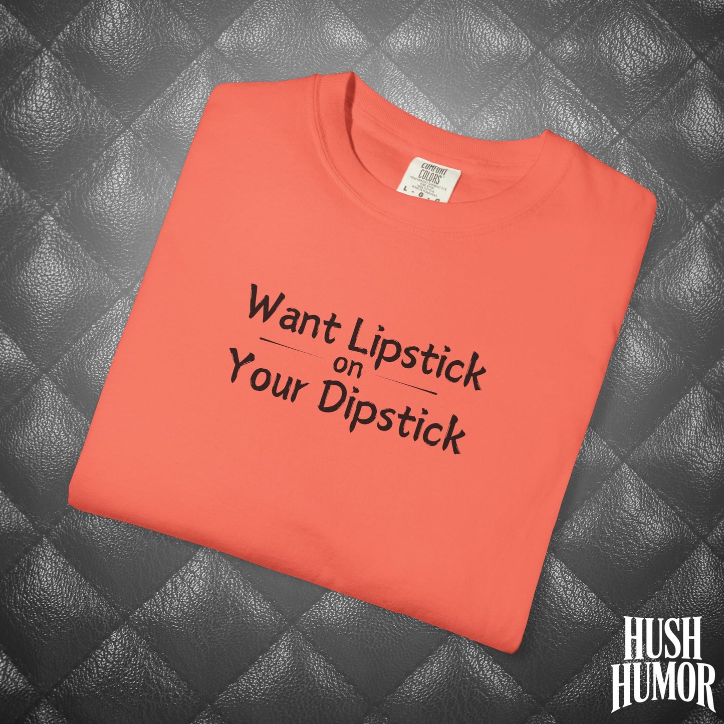Lipstick on Your Dipstick T-Shirt | Naughty fun Oral Skils Tee for Women | Dirty Funny Sex Shirt | Inappropriate Bold Adult Party Apparel