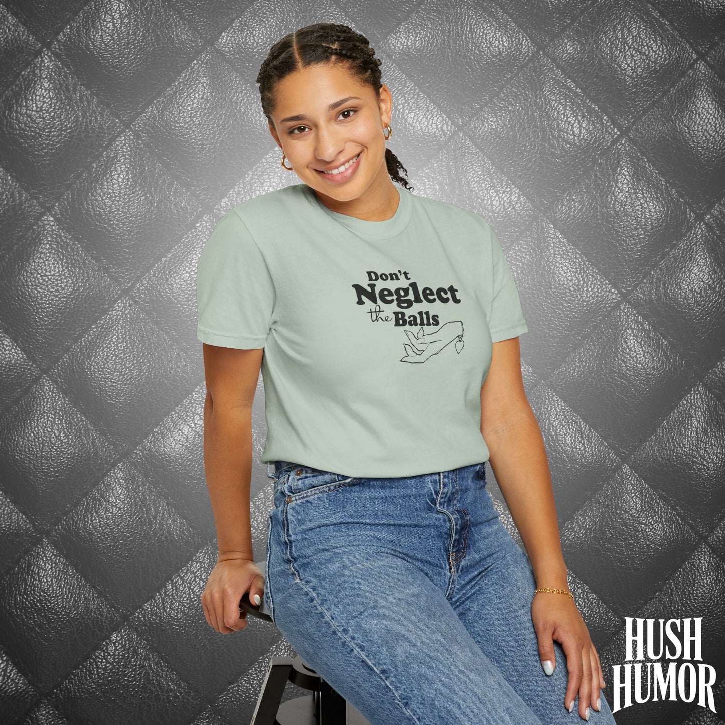 Don't Neglect the Balls Funny T-Shirt – Naughty Girl Comfort Colors Sex Shirt, Inappropriate Hot Wife Gift, Offensive Sexy Graphic Tee