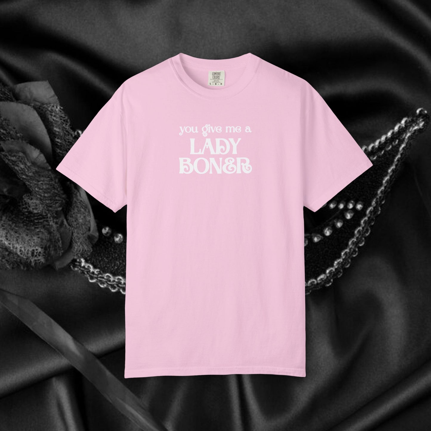 You Give Me a Lady Boner Funny Sex Shirt – Offensive NSFW Tee, Inappropriate Women’s Top, Shocking Party Apparel