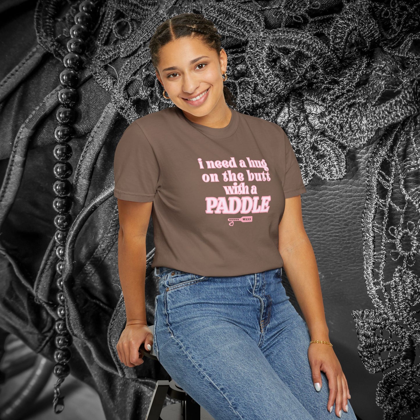 I need a Hug on the Butt With a Paddle tshirt, BDSM Themed Cute Submissive Apparel for her