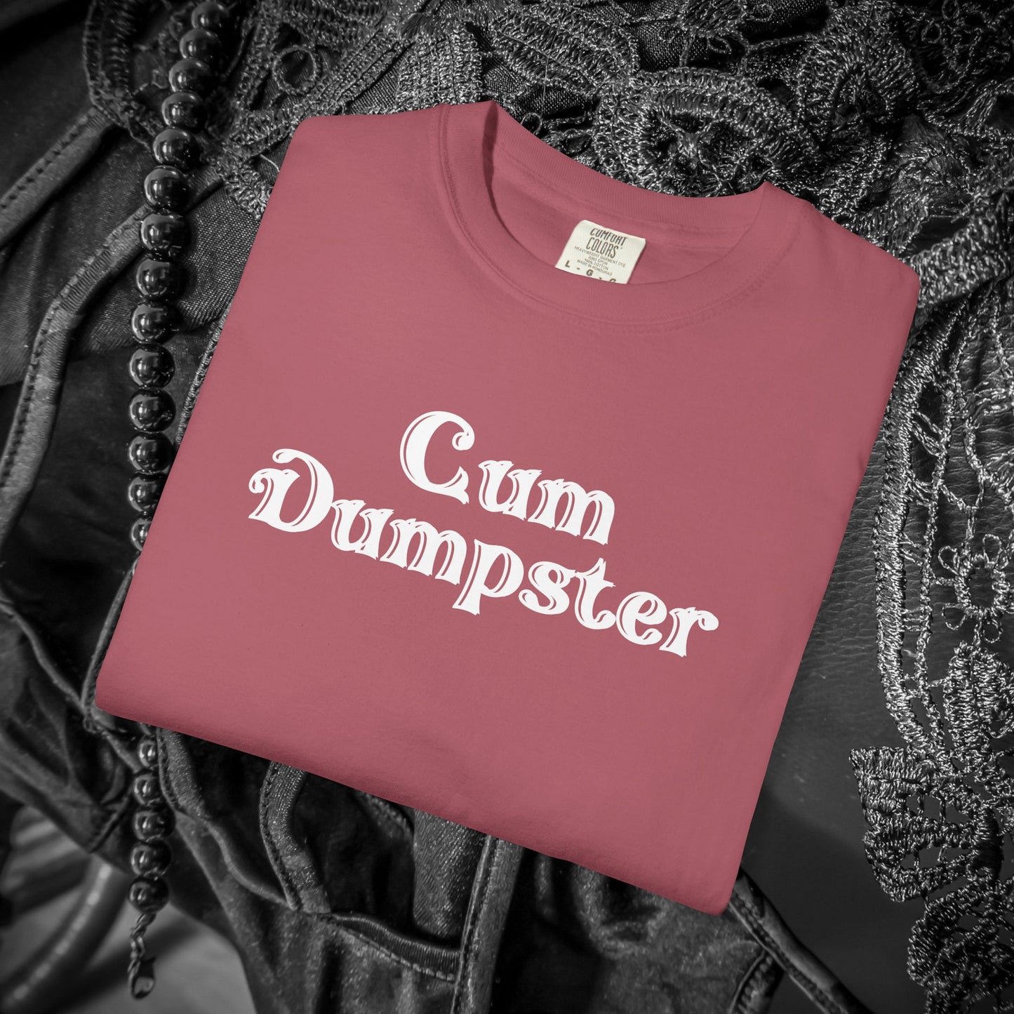 Cum Dumpster Tee – Dirty Joke Shirt & Party Gag Gift