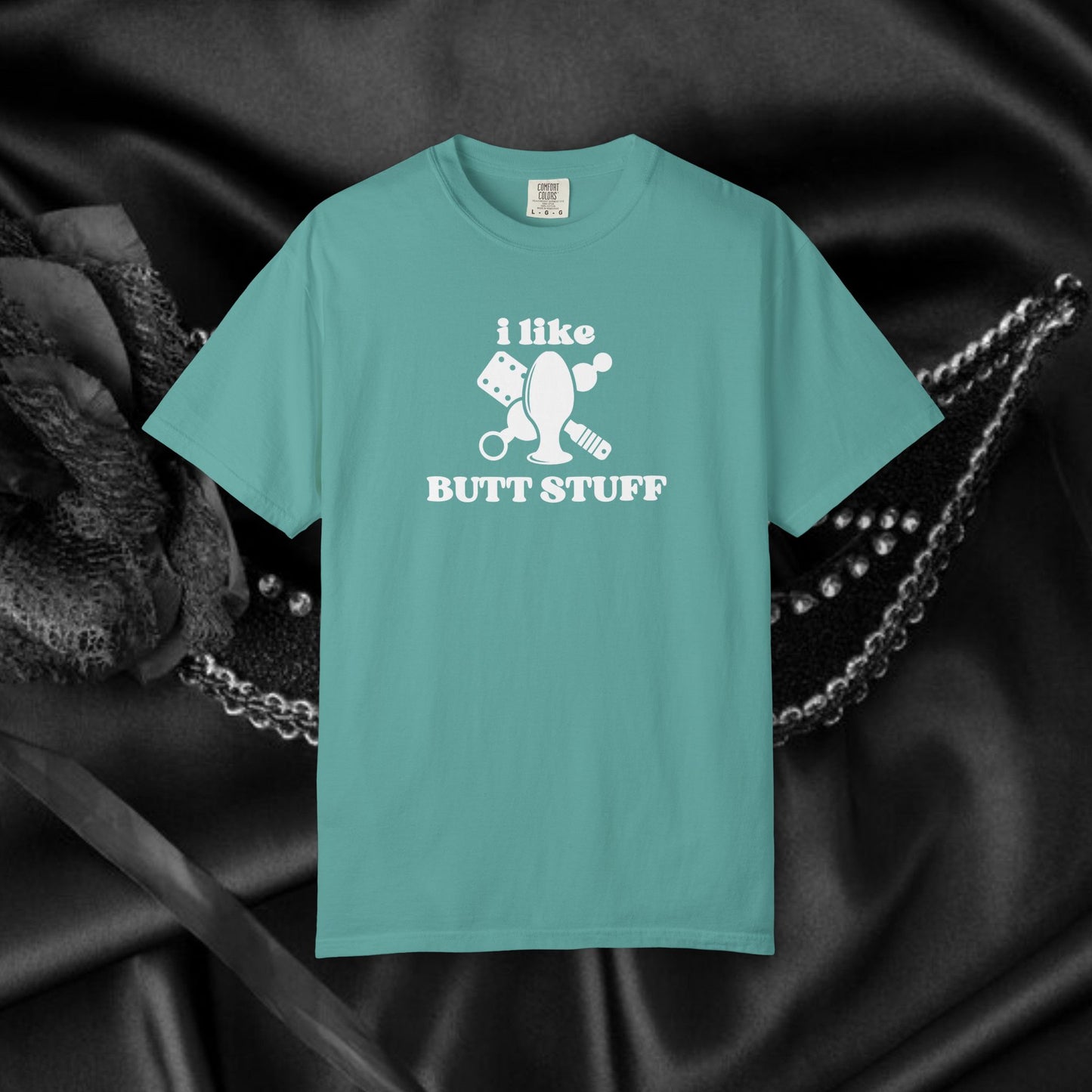 Butt Stuff Naughty Comfort Colors T-Shirt, Adult Humor Sarcastic Sexy Shirt, Aal Sex, Bold Statement Clothing, Concert Top, Inappropriate