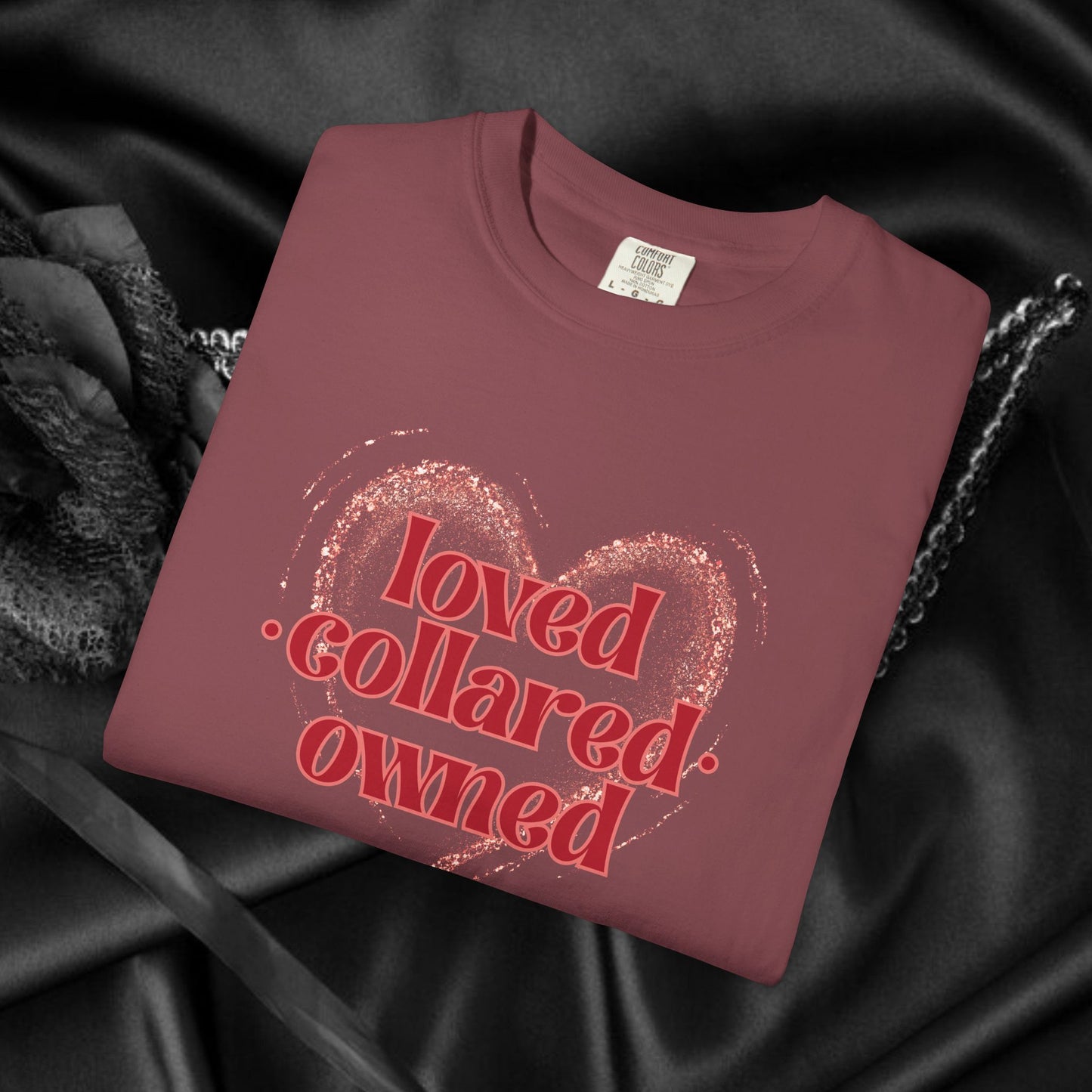 BDSM apparel Loved Collared Owned Submissive T-shirt, Submissive Wife kinky gift