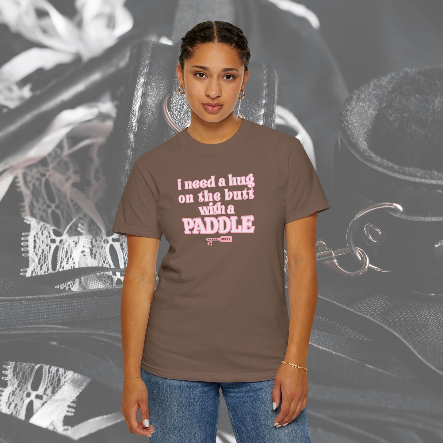 I need a Hug on the Butt With a Paddle tshirt, BDSM Themed Cute Submissive Apparel for her