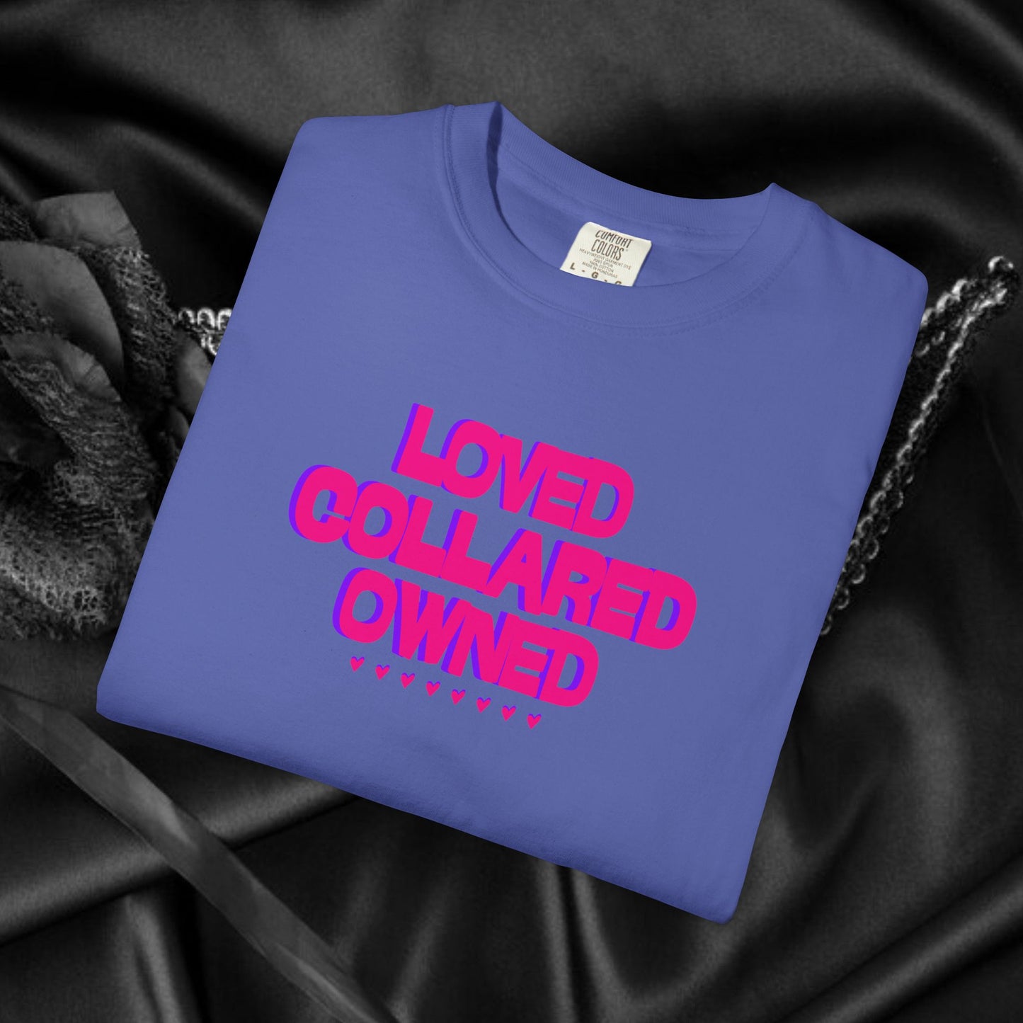 Loved Collared Owned Submissive T-Shirt – Unisex Kinky Tee, Submissive Wife Gift, Dominant Lover Gift, BDSM Apparel