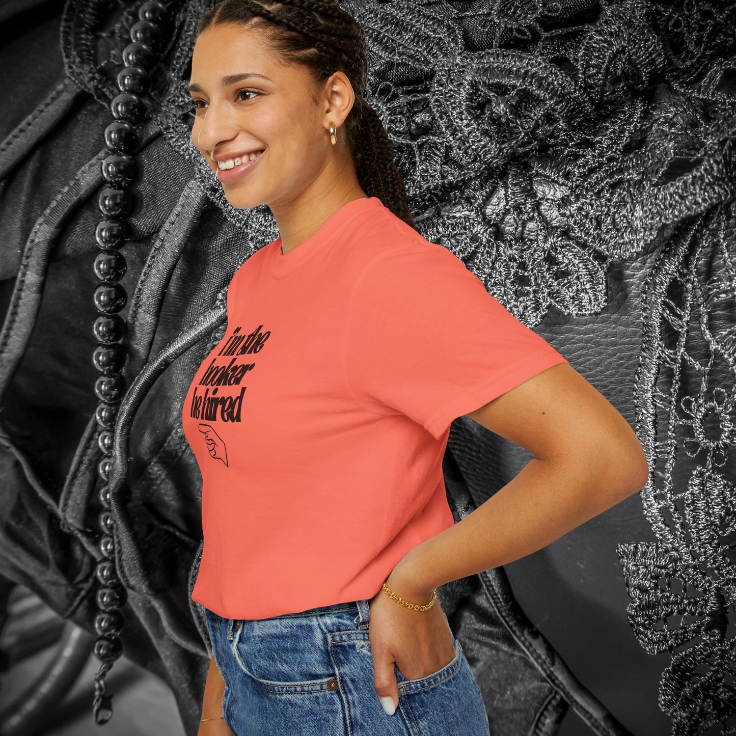 I'm the Hooker he Hired funny Wife Tshirt, Sexy Offensive Shirt, Dirty Ladies Tee