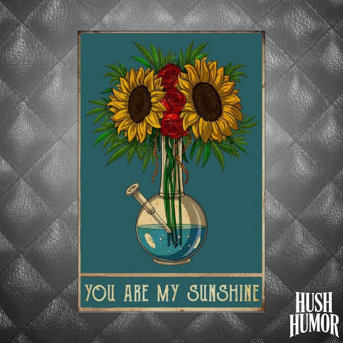 Flower Power Pot Poster – You Are My Sunshine Weed Wall Art, Sunflower Stoner Decor