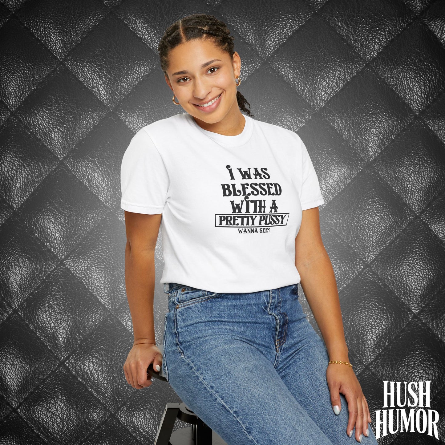 I Was Blessed With a Pretty Psssy Shirt – Naughty FEMdom BDSM Dom Sub Tee for Wife