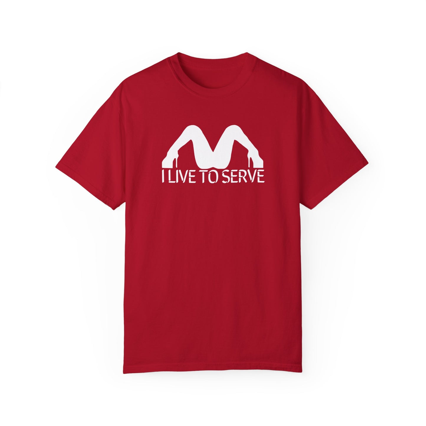 I Live to Serve Shirt – Slutty Kinky Tee for Bold Naughty Girls