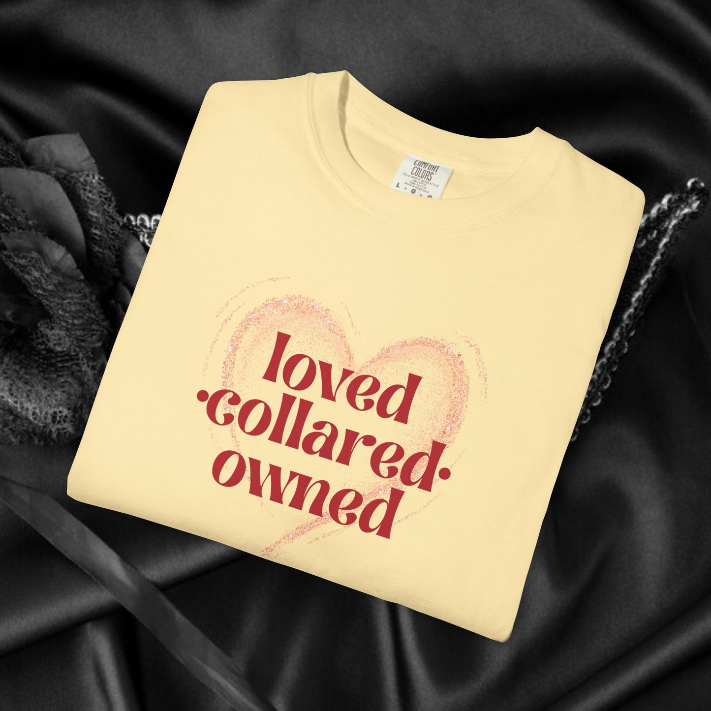 Loved Collared Owned Submissive T-shirt, Submissive Wife Gift