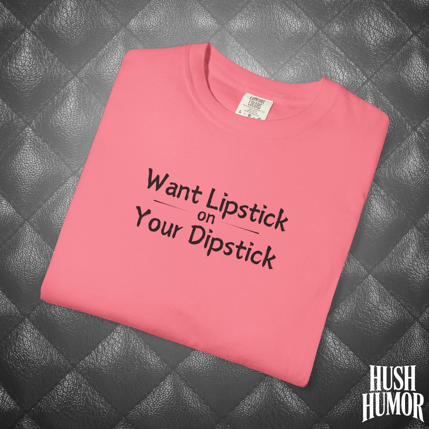 Lipstick on Your Dipstick T-Shirt | Naughty fun Oral Skils Tee for Women | Dirty Funny Sex Shirt | Inappropriate Bold Adult Party Apparel