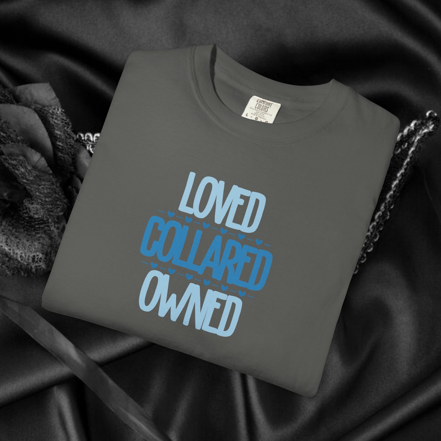 Submissive T-shirt, Loved Collared Owned Tee, Submissive Wife Gift