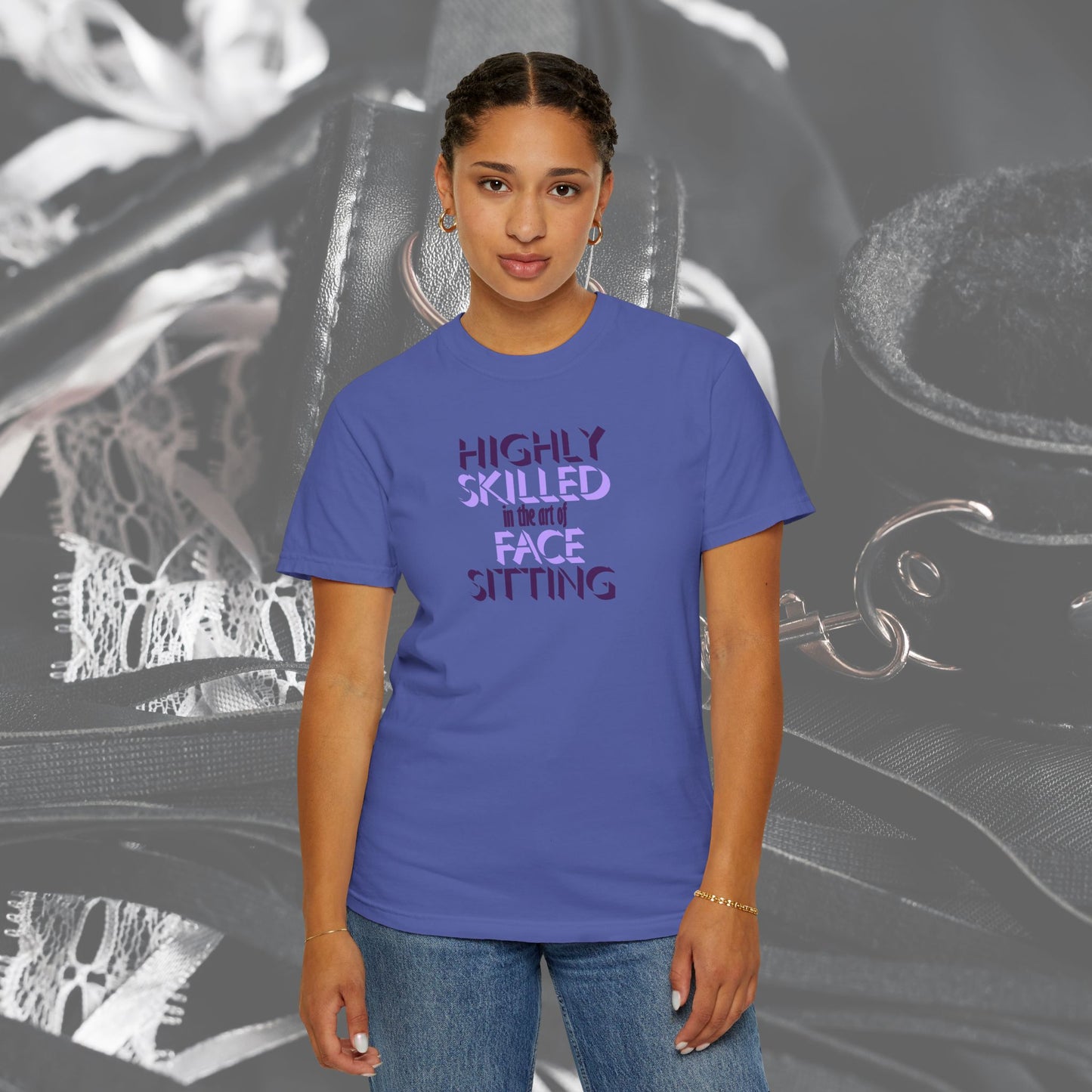 Naughty Women Face Sitting T-Shirt – Funny FEMdom Oral Sex NSFW Unisex Garment-Dyed Tee