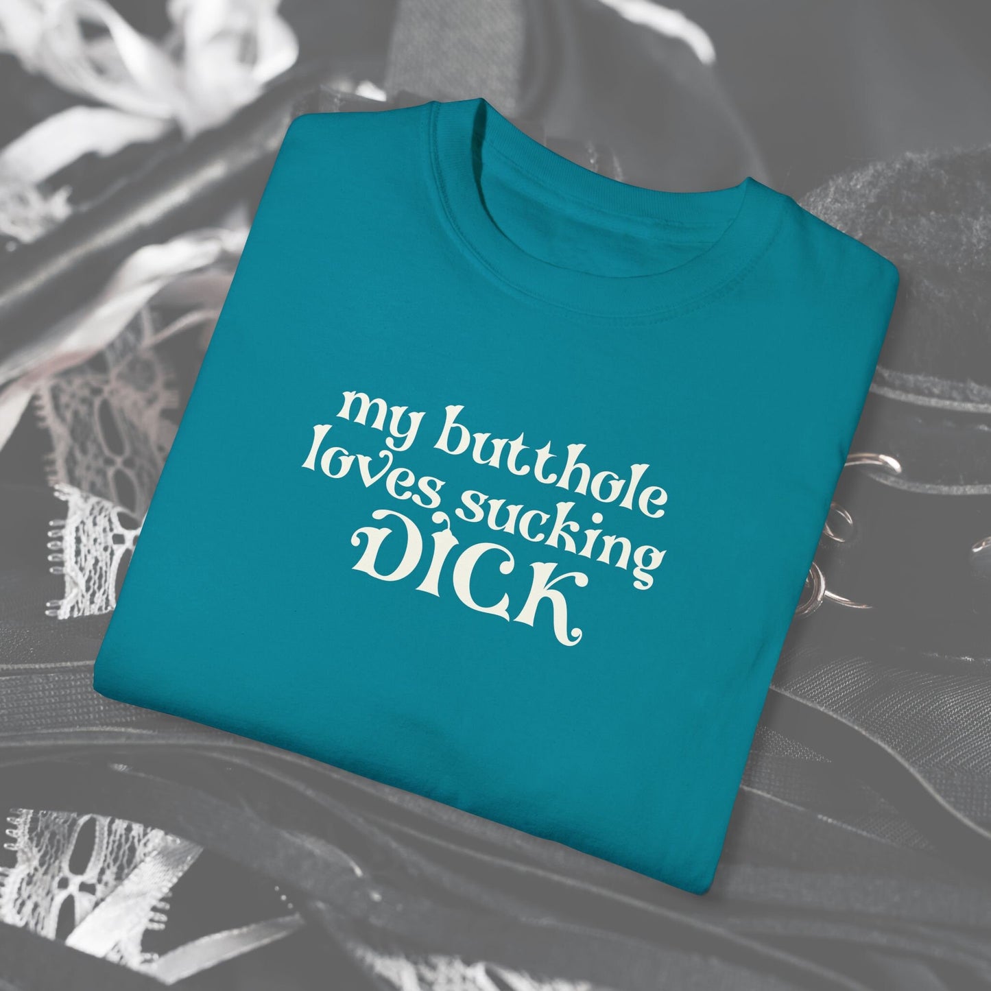 My Butt Hole Loves Sucking D*ck Shirt – Dirty Offensive Tee for Naughty Wives and Shock Party Gifts