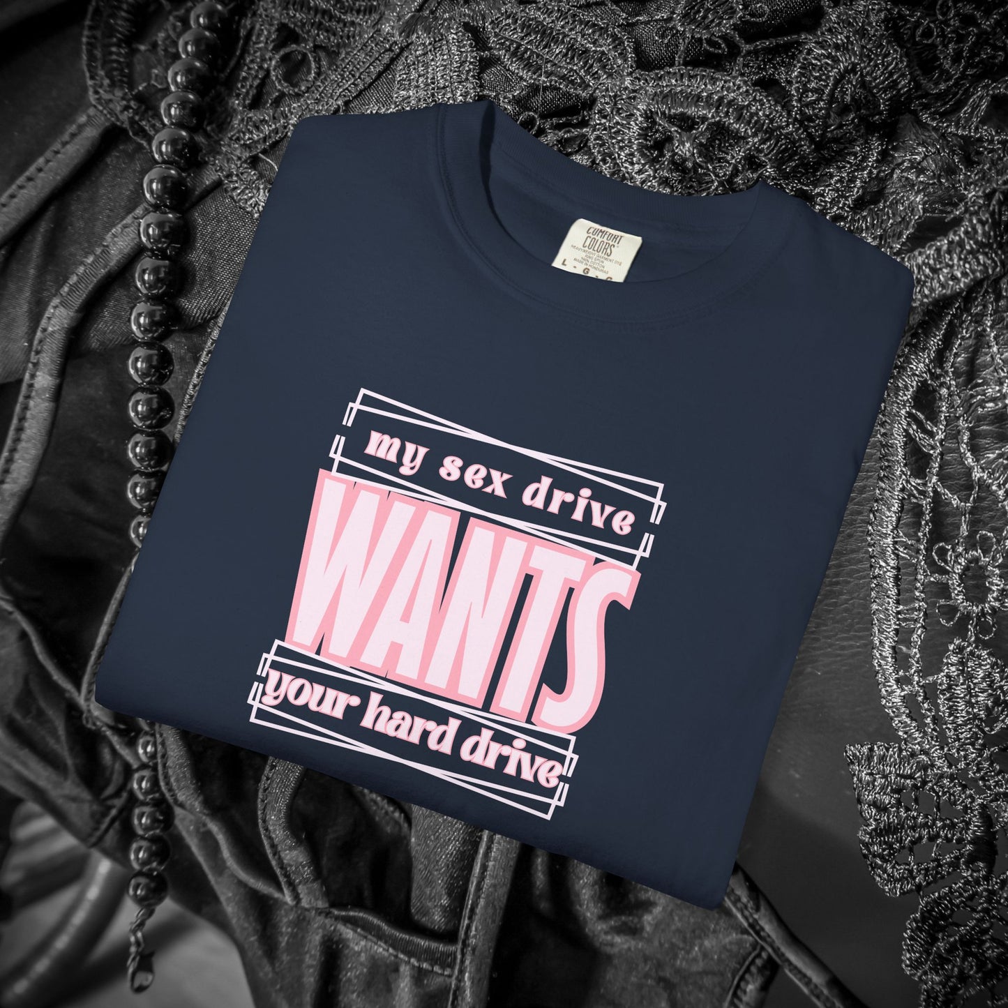 My Sex Drive Wants Your Hard Drive naughty suggestive women's t-shirt, fun adult apparel