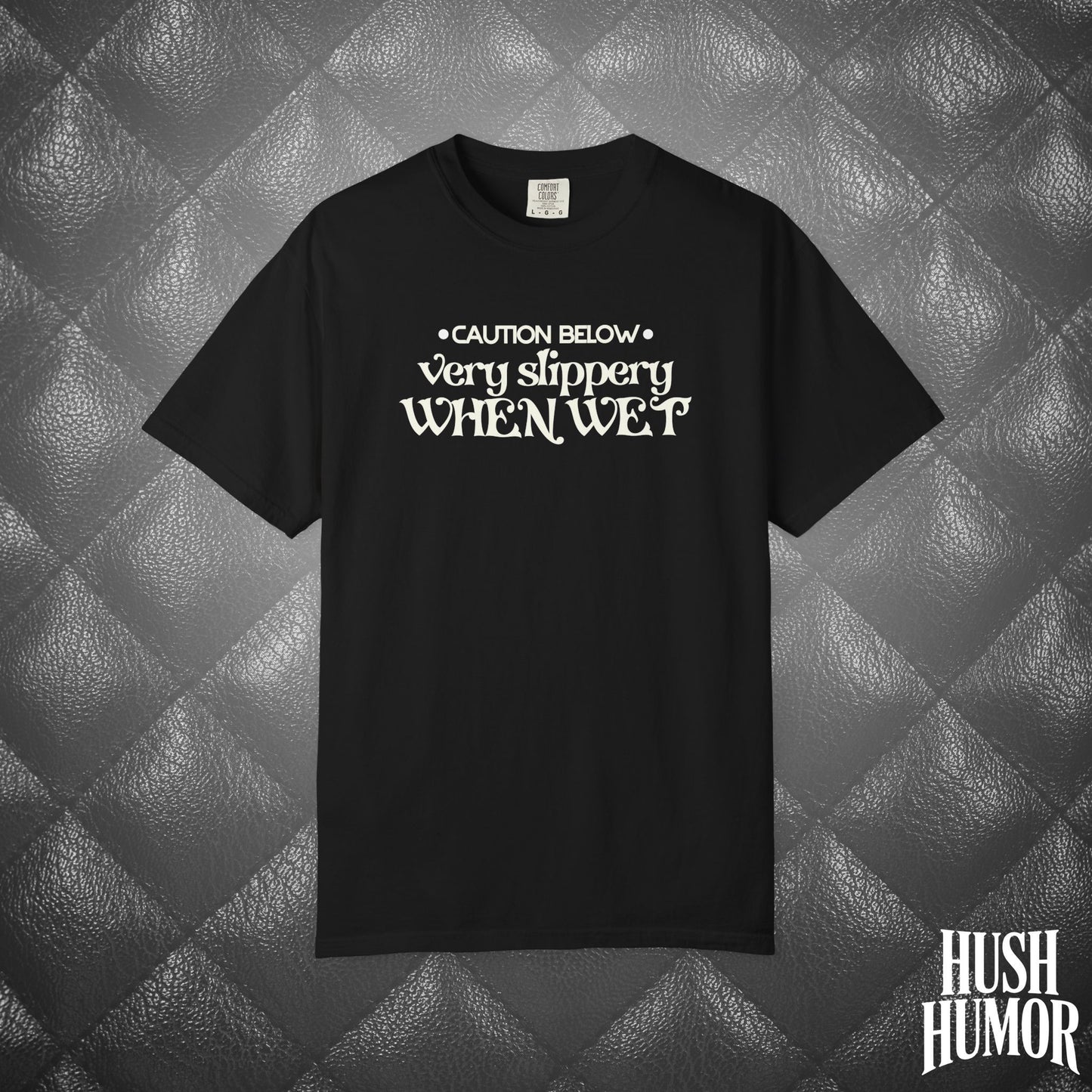 Slippery When Wet T-Shirt | Funny Dirty Girl Graphic Tee | Inappropriate Sex Humor Shirt for Women | Adult Sarcastic NSFW Shirt