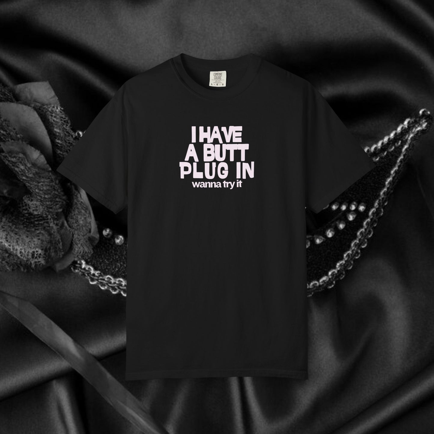 Naughty Shirt – Funny I Have a Butt Plug In Comfort Colors Sexy Wife All Sex T-shirt, Booty Sex Unisex Tee