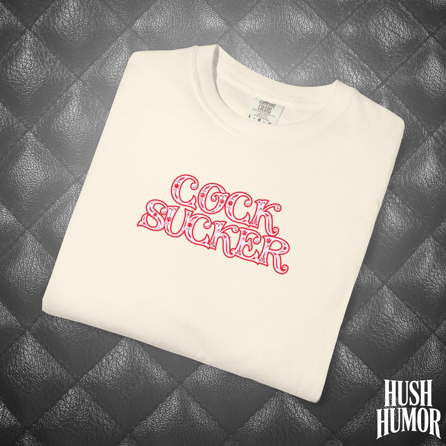 C*ck Sucker T-Shirt – Naughty Girl Comfort Colors Tee, Sexy Hot Wife Shirt, Offensive NSFW Graphic, Inappropriate tee
