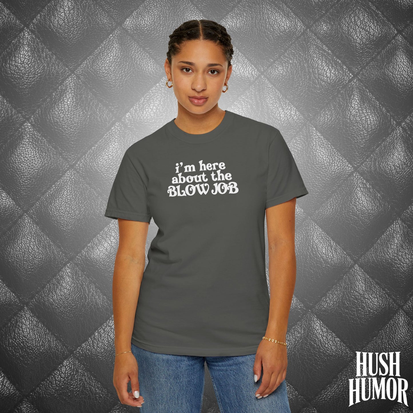 I'm Here About the Blow Job T-Shirt | Naughty Girl Sex Humor Tee | Sarcastic Dirty Shirt for Women | Hot Wife Adult Graphic Apparel