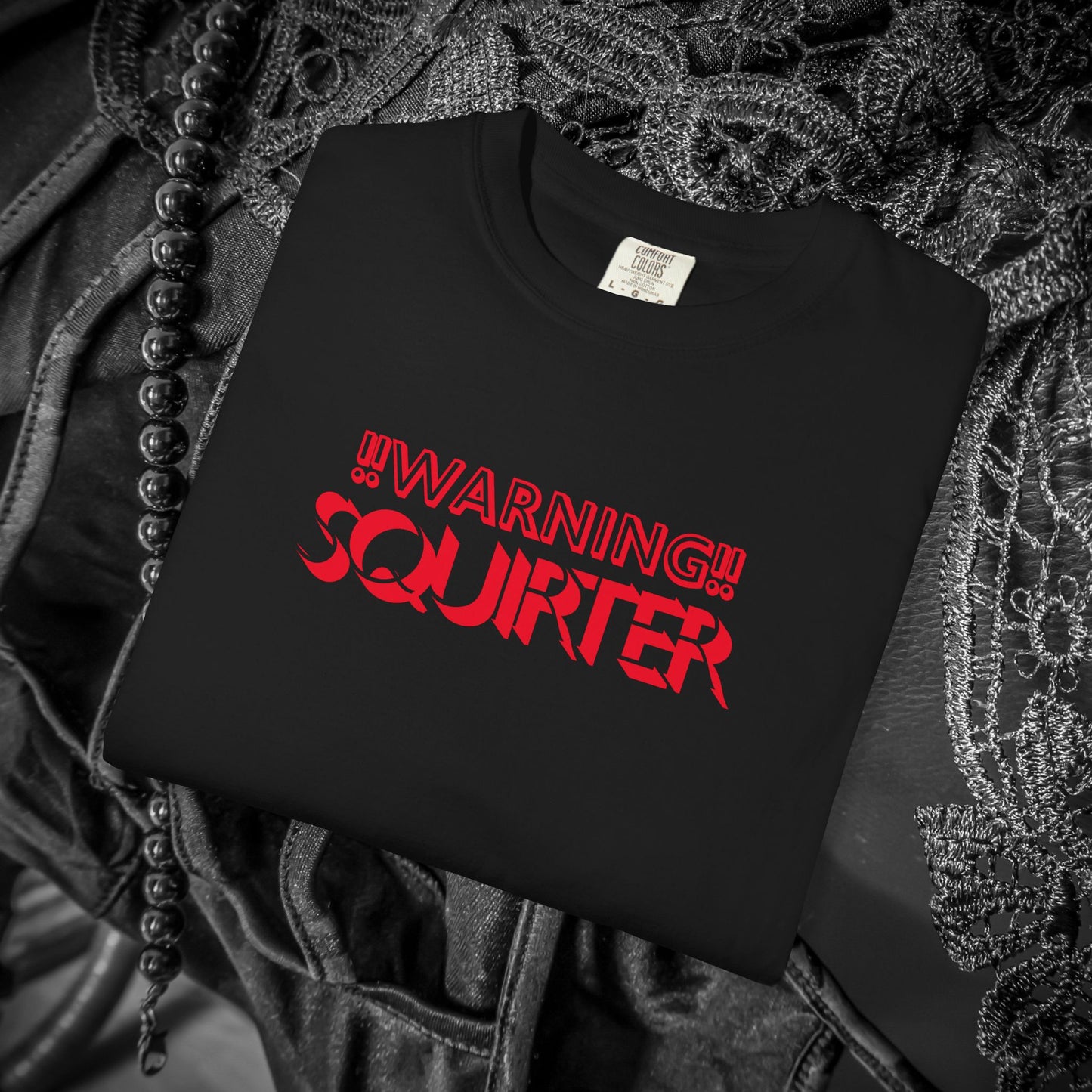 Warning Squirter thsirt gift for hot girls, fun summer gift, Inappropriate tees, Comfort Colors ladies tshirt