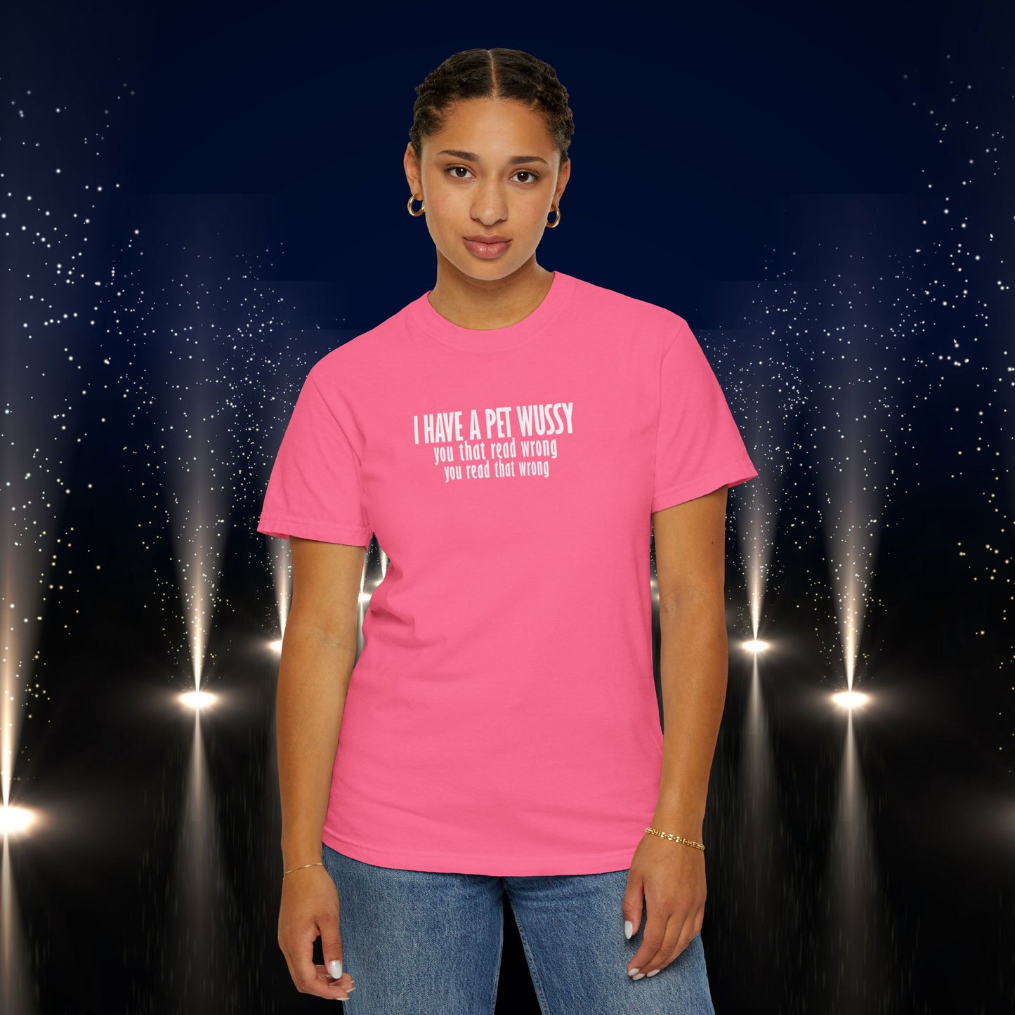 Naughty Shirt – I Got a Pet Wussy Funny Summer T-Shirt, Comfort Colors Hilarious Sexy Wife Gift, Funny Saying Tee
