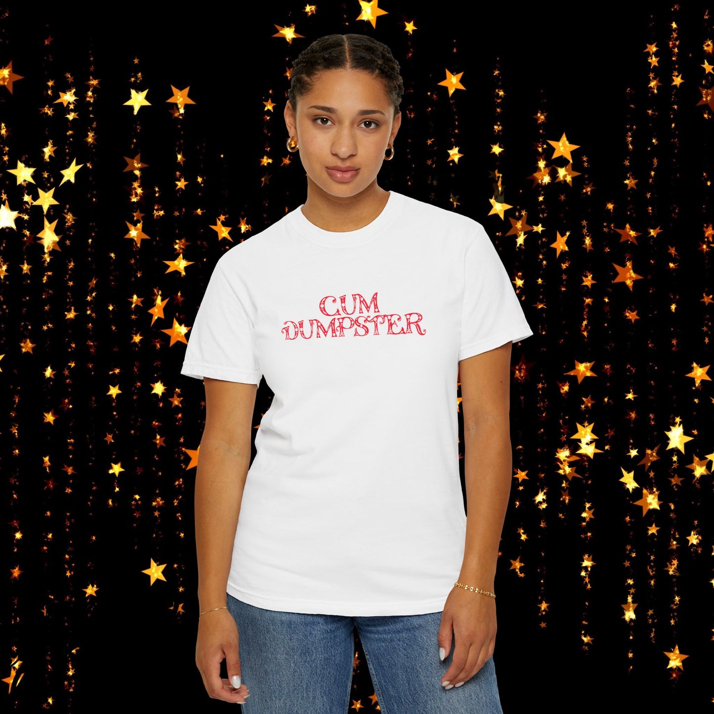C*m Dumpster T-shirt, Funny Adult Gift, Inappropriate Shirt for ladies