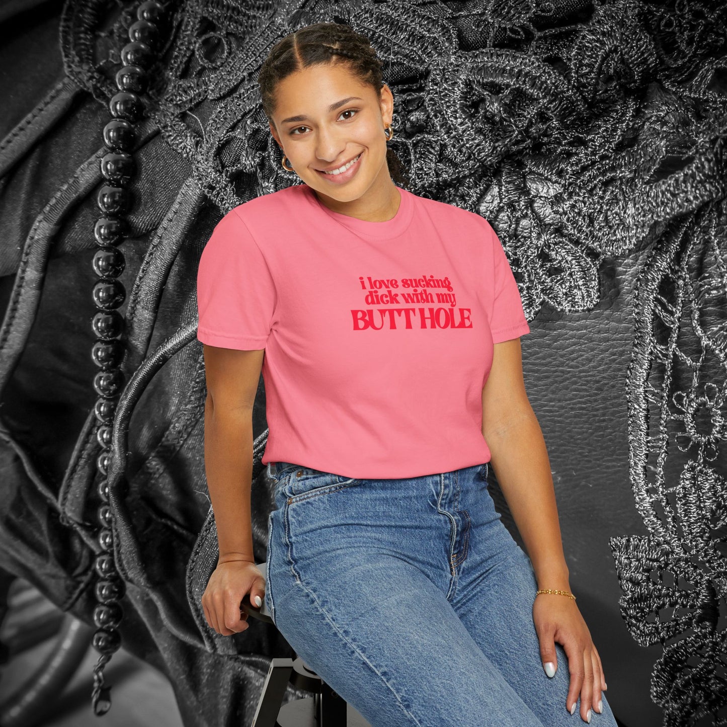 I Love Sucking D*ck With My Butt Hole T-Shirt – Naughty Offensive Garment-Dyed Sexy Wife Tee