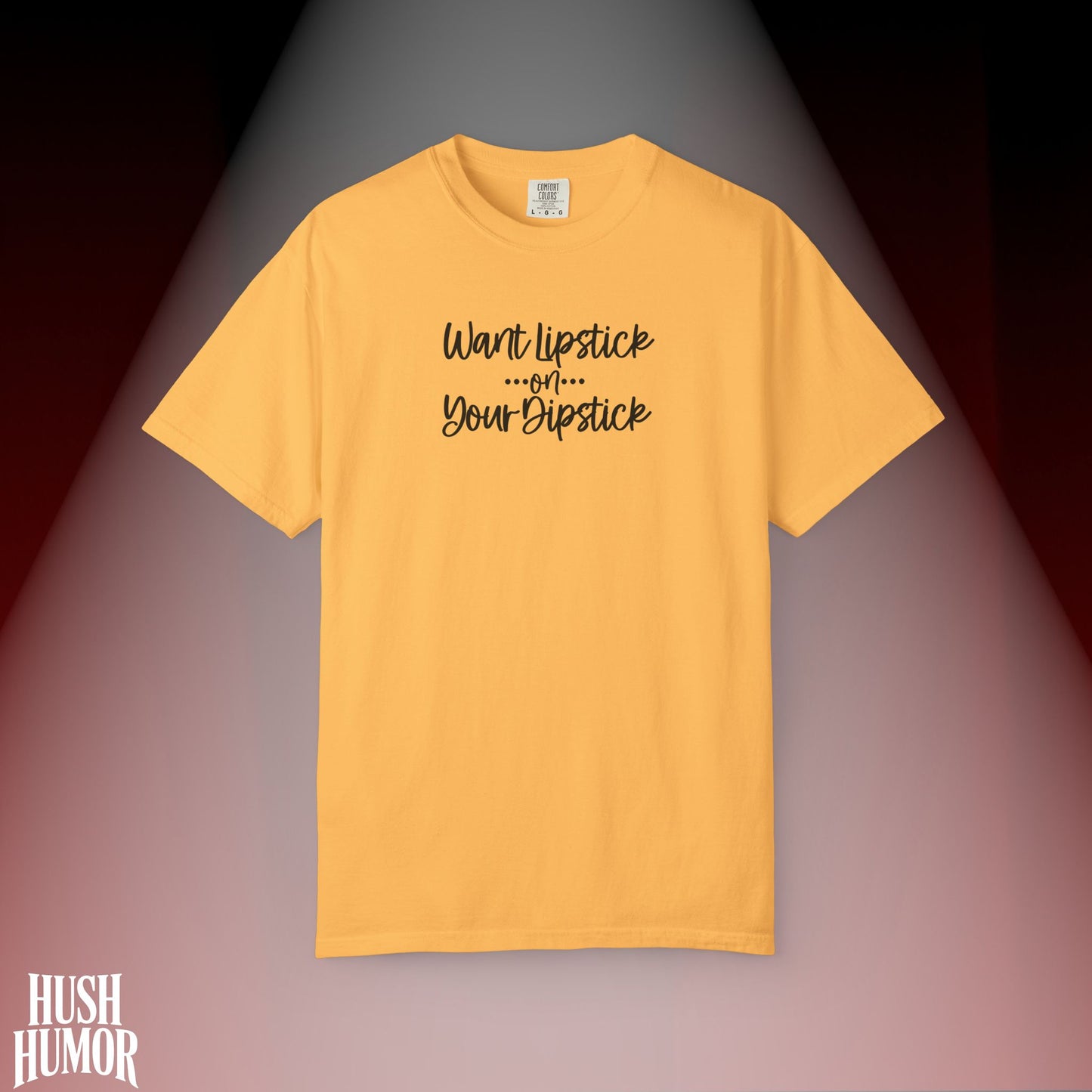 Lipstick on Your Dipstick T-Shirt | Naughty FEMdom Oral Art Tee for Women | Dirty Funny Sex Shirt | Inappropriate Bold Adult Party Apparel