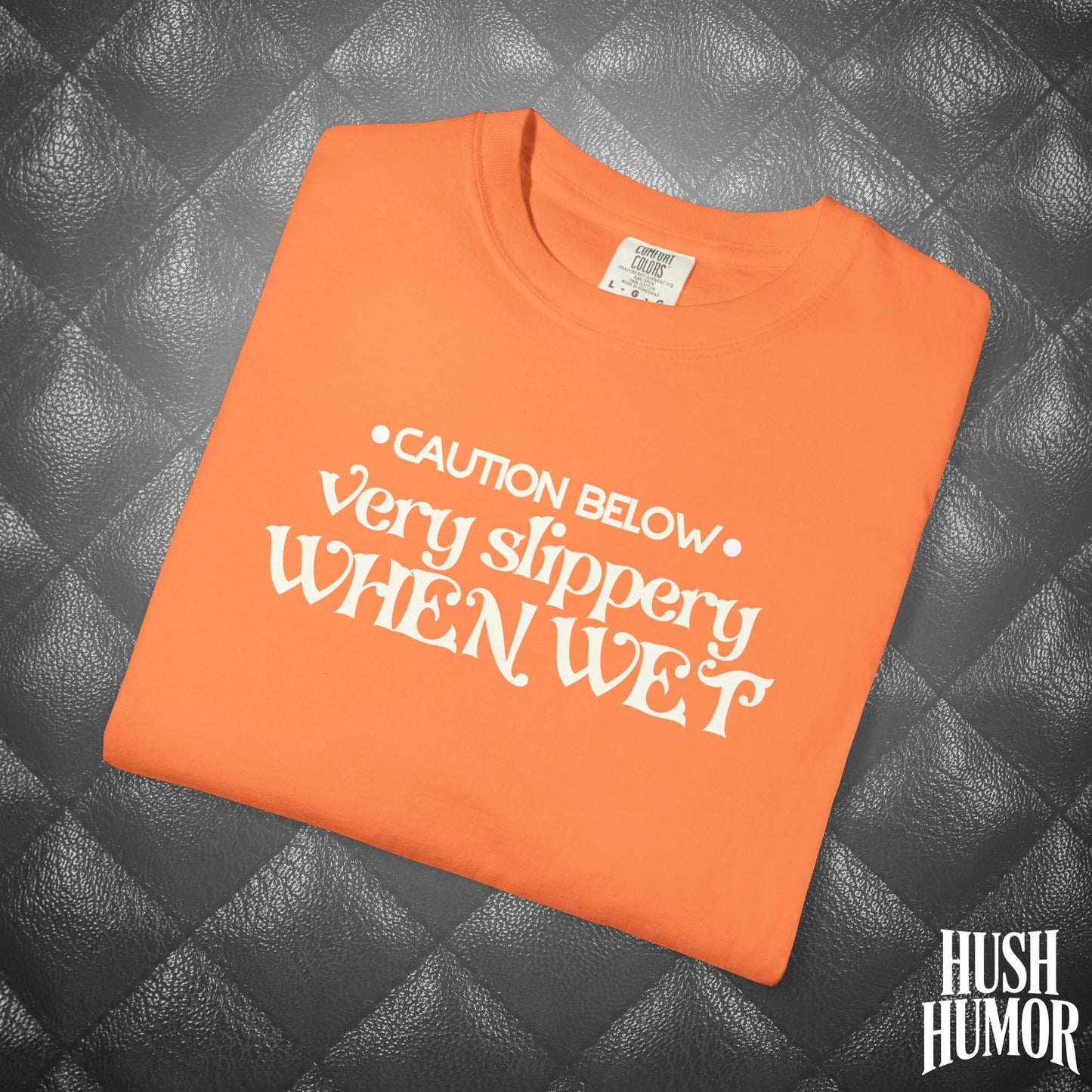 Slippery When Wet T-Shirt | Funny Dirty Girl Graphic Tee | Inappropriate Sex Humor Shirt for Women | Adult Sarcastic NSFW Shirt
