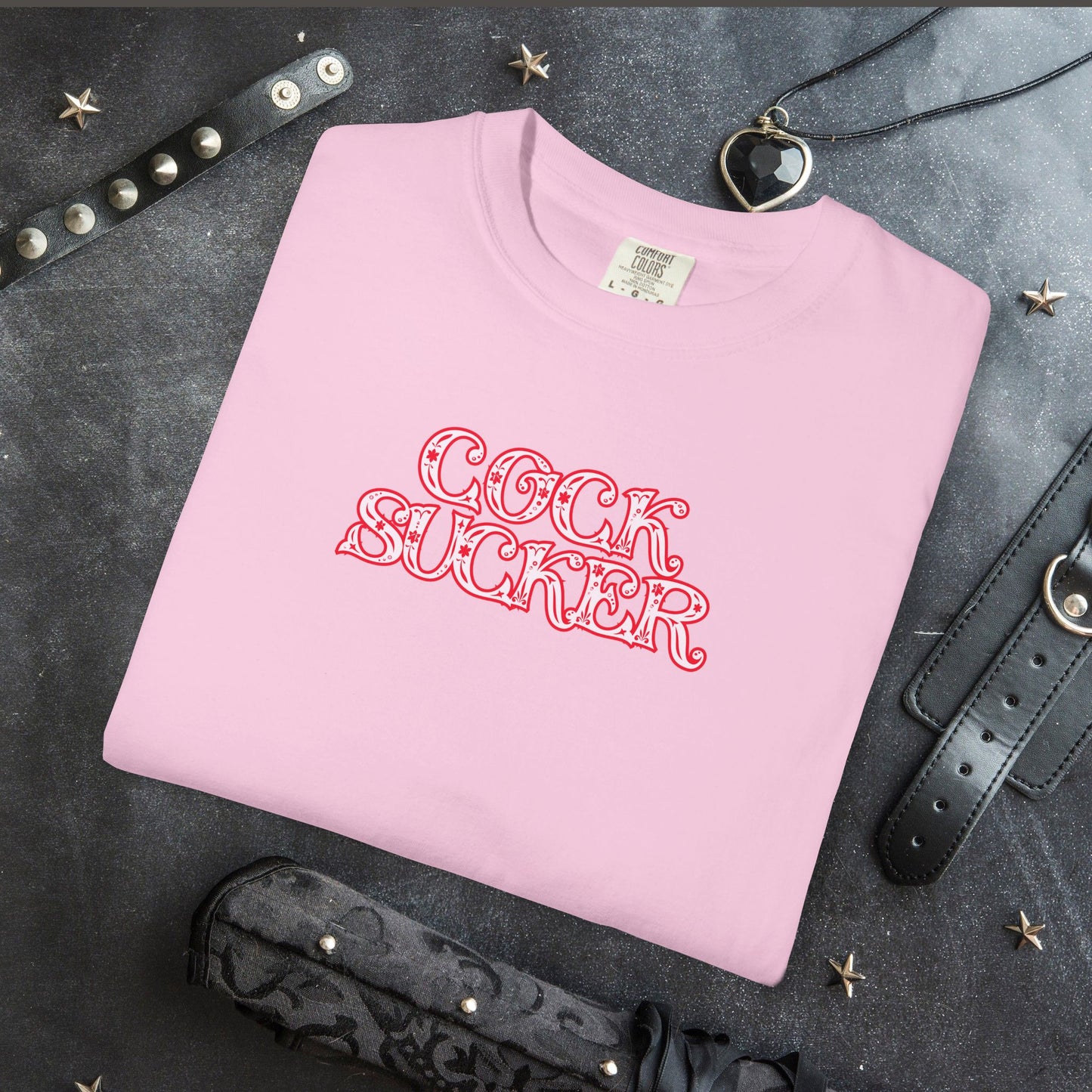 C*ck Sucker Naughty Girl Sex T-Shirt – Sexy Offensive Ladies Comfort Colors® Tee, Hot Wife Shirt, Inappropriate NSFW Top