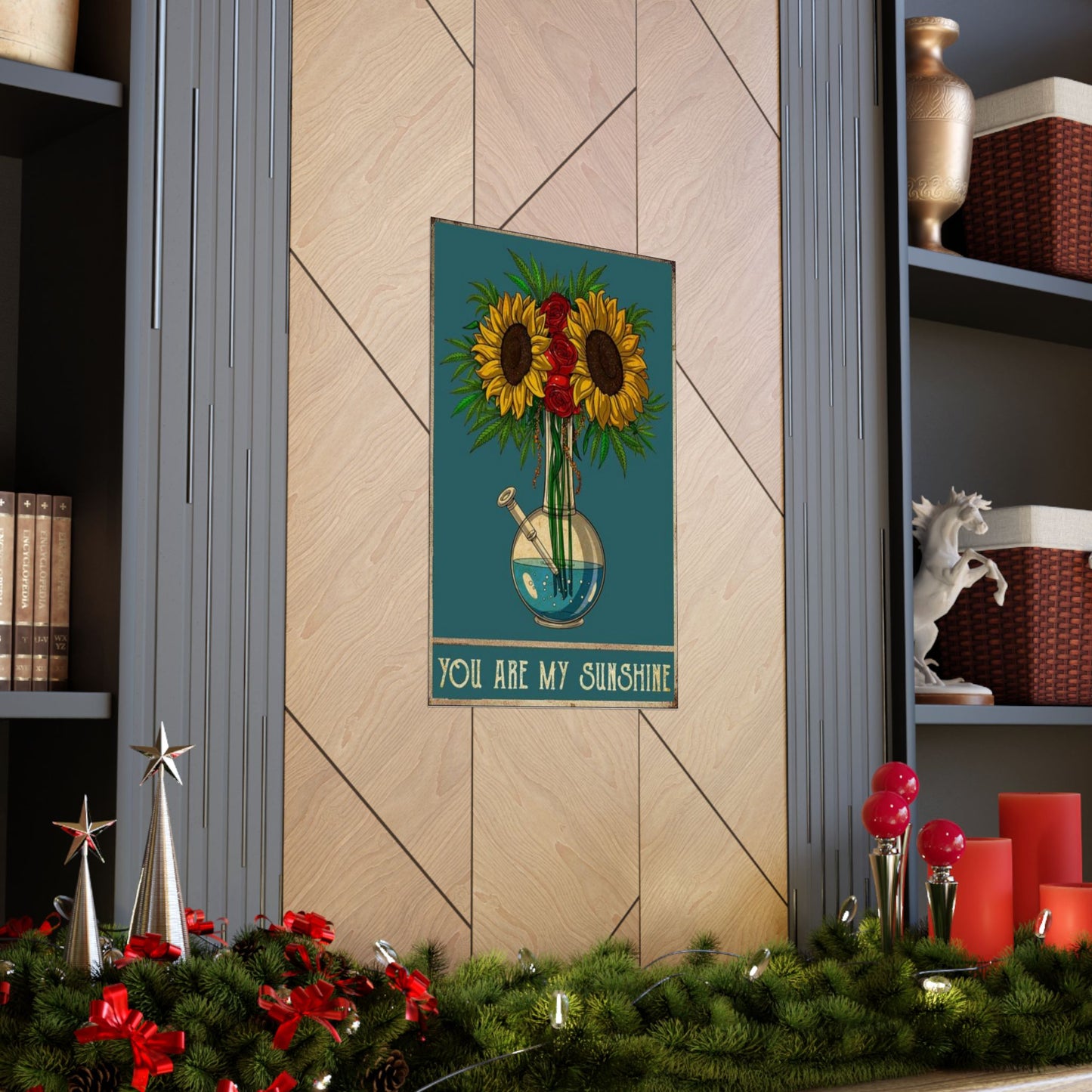 Flower Power Pot Poster – You Are My Sunshine Weed Wall Art, Sunflower Stoner Decor