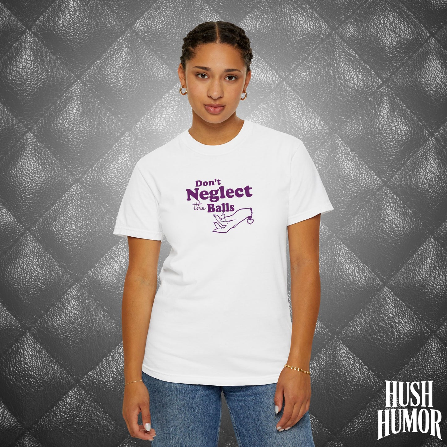 Don't Neglect the Balls Funny T-Shirt – Naughty Girl Comfort Colors Sex Shirt, Inappropriate Hot Wife Gift, Offensive Sexy Graphic Purple Tee