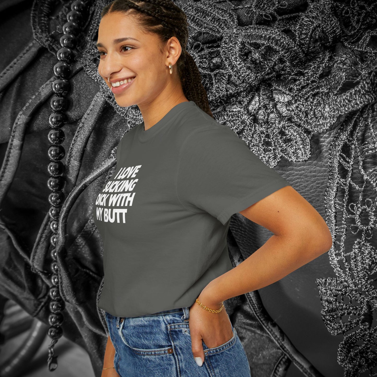 I Love Sucking D*ck With My Butt T-Shirt – Naughty Offensive Garment-Dyed Sexy Wife Tee
