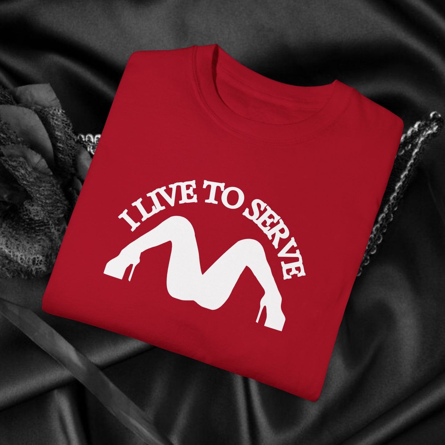 I Live to Serve Shirt – Submissive Gift Tee for Kinky Obedient Play
