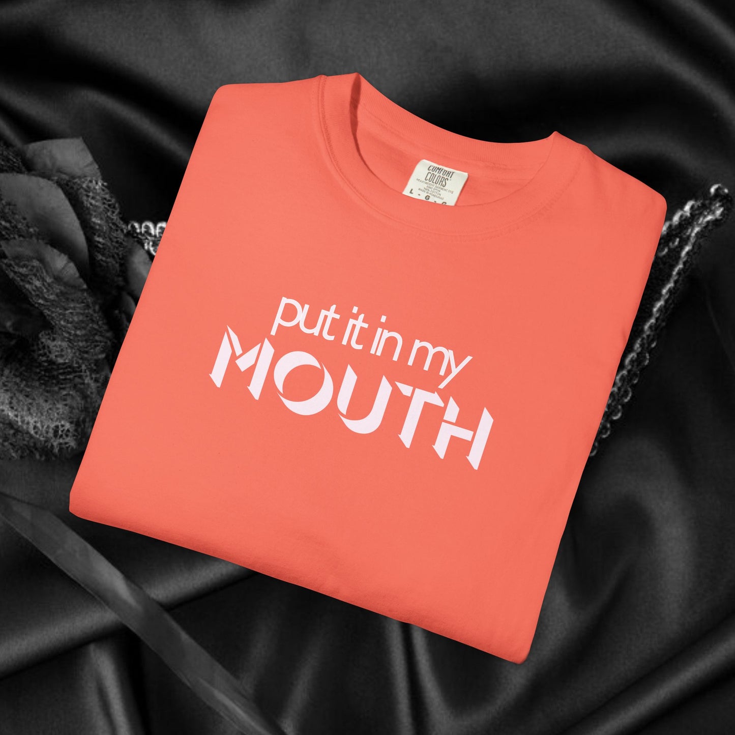 Offensive Hot Wife gift, Put it in My Mouth fun oral sex tshirt for women, NSFW Comfort Color Pepper summer party top, funny sex tee