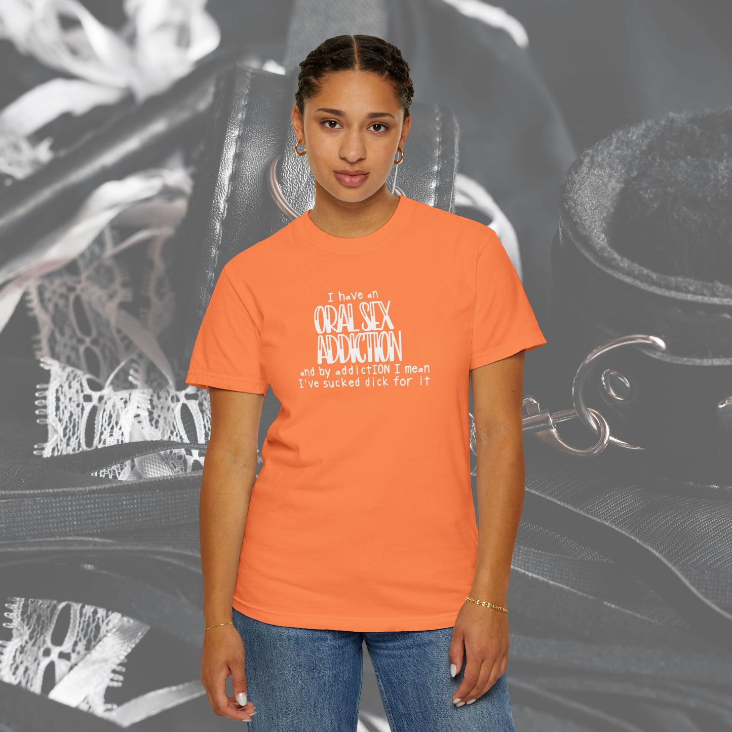 Funny Oral Sex Addiction Unisex T-shirt