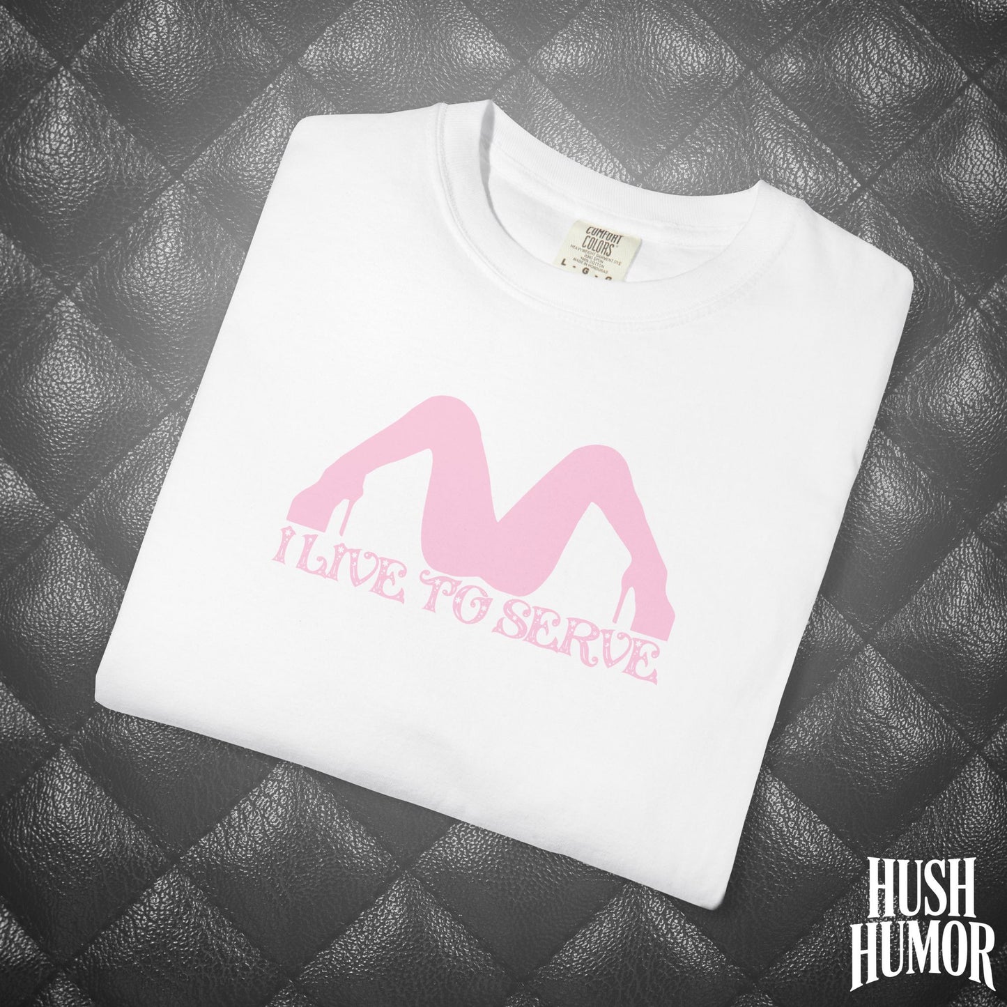I Live to Serve Submissive T-Shirt | BDSM Kink Shirt for Women Pink graphic tee