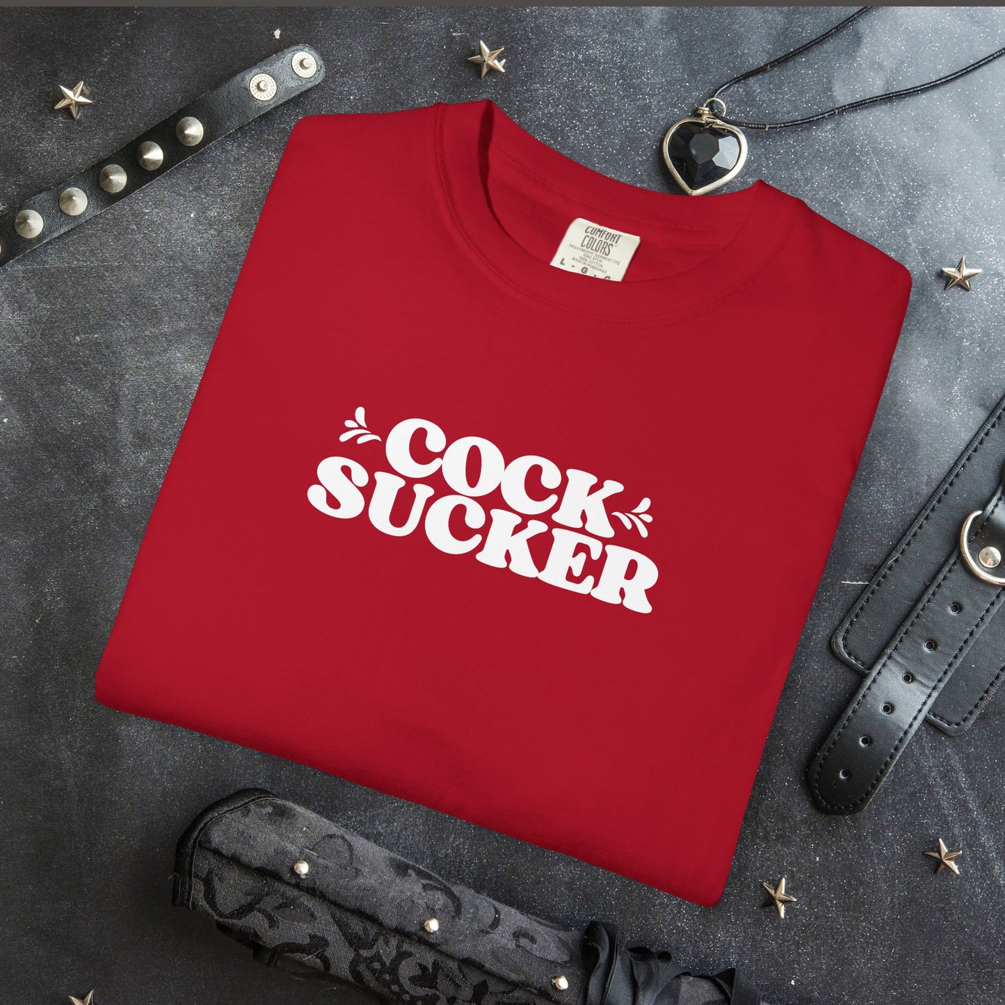C*ck Sucker Offensive Ladies Comfort Colors T-Shirt – Hot Wife NSFW Party Tee
