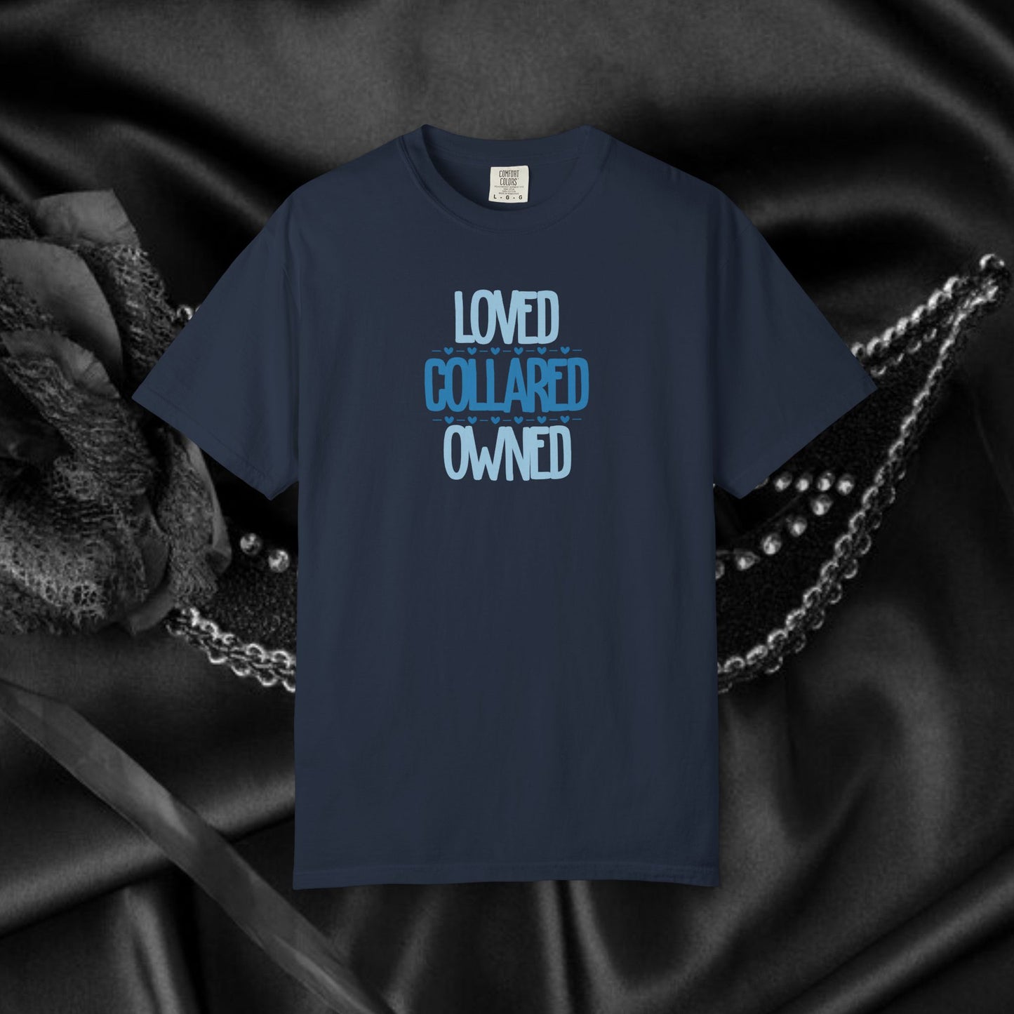 Submissive T-shirt, Loved Collared Owned Tee, Submissive Wife Gift