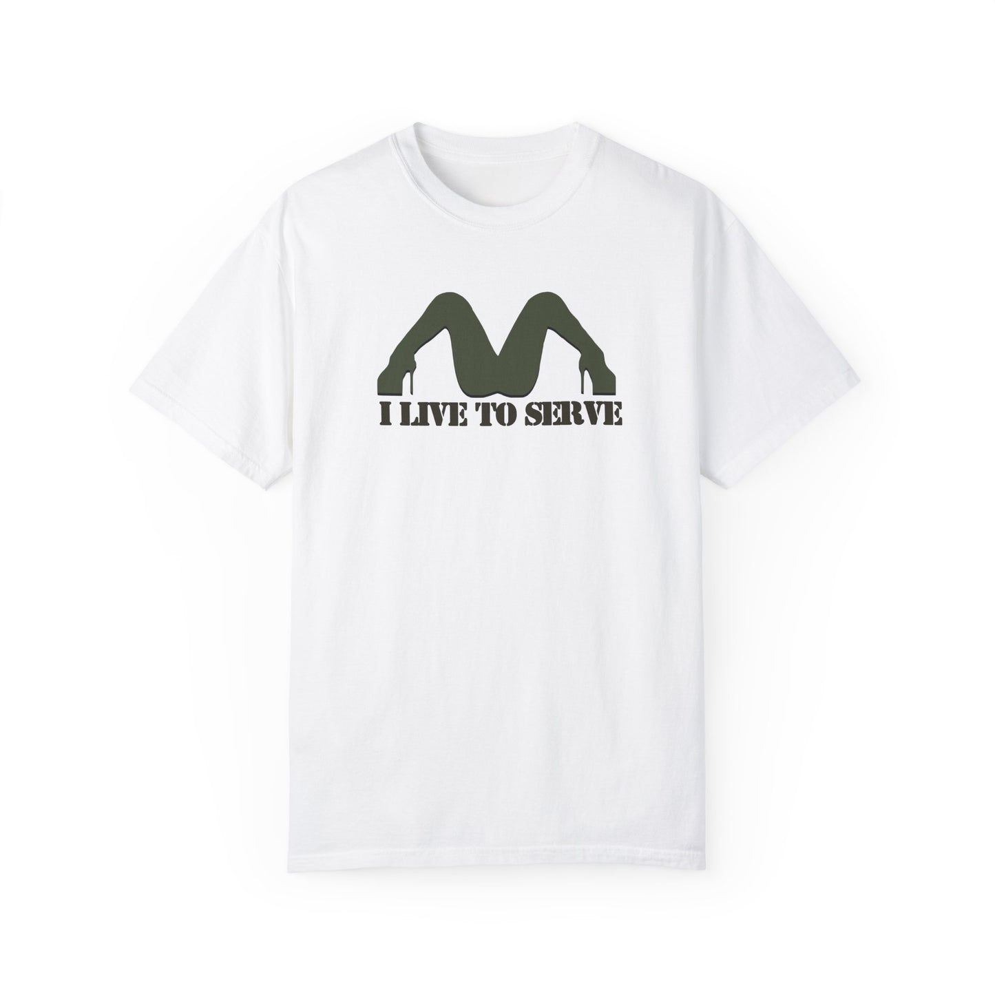 I Live to Serve Shirt – Offensive NSFW Tee for Dirty-Minded Humor