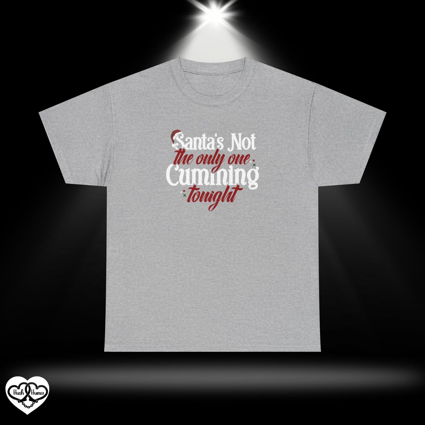 Santa’s Not the Only One Cumming Tonight Shirt – Naughty Christmas Tee for Adults, Funny Holiday Party Shirt, Sexy Xmas Gift