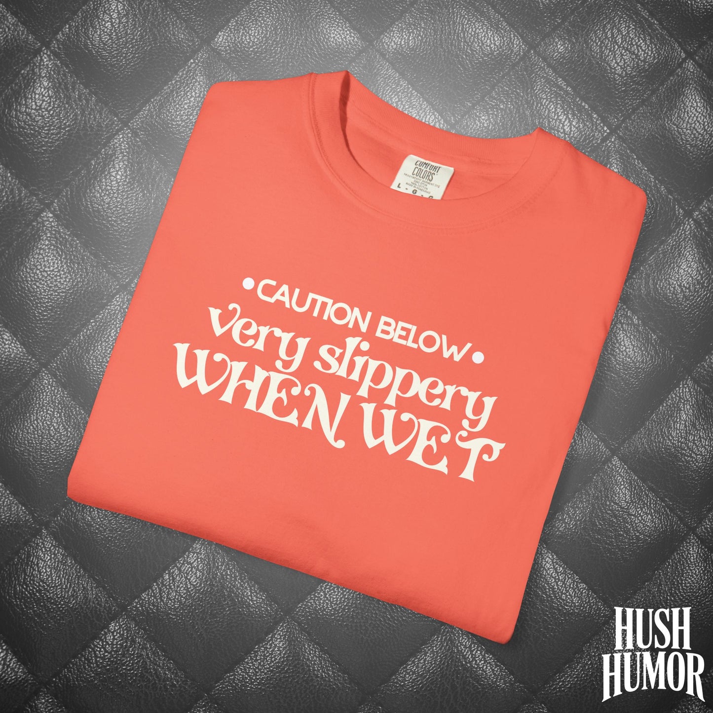 Slippery When Wet T-Shirt | Funny Dirty Girl Graphic Tee | Inappropriate Sex Humor Shirt for Women | Adult Sarcastic NSFW Shirt