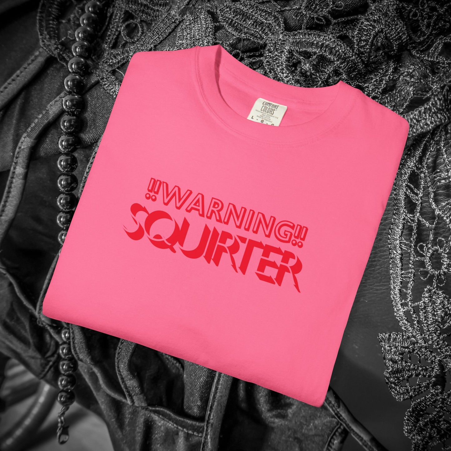 Warning Squirter thsirt gift for hot girls, fun summer gift, Inappropriate tees, Comfort Colors ladies tshirt