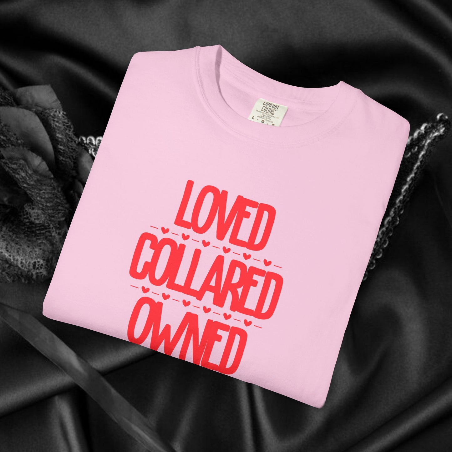 BDSM Loved Collared Owned Submissive T-shirt, Unisex Kinky Tee, Submissive Wife Gift, BDSM Apparel