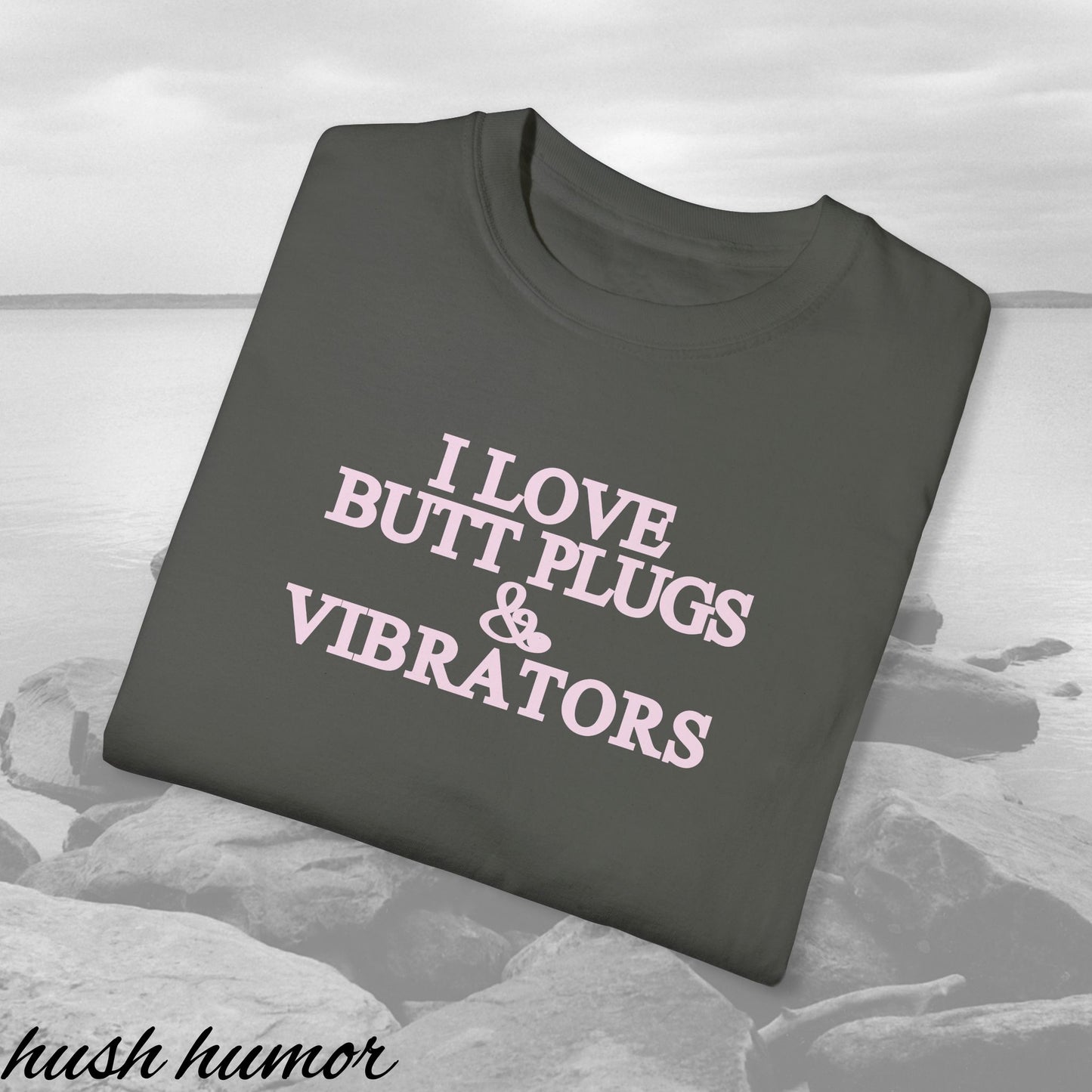 Naughty Adult Humor Unisex T-shirt - I Love Butt Plugs Offensive NSFW Tee